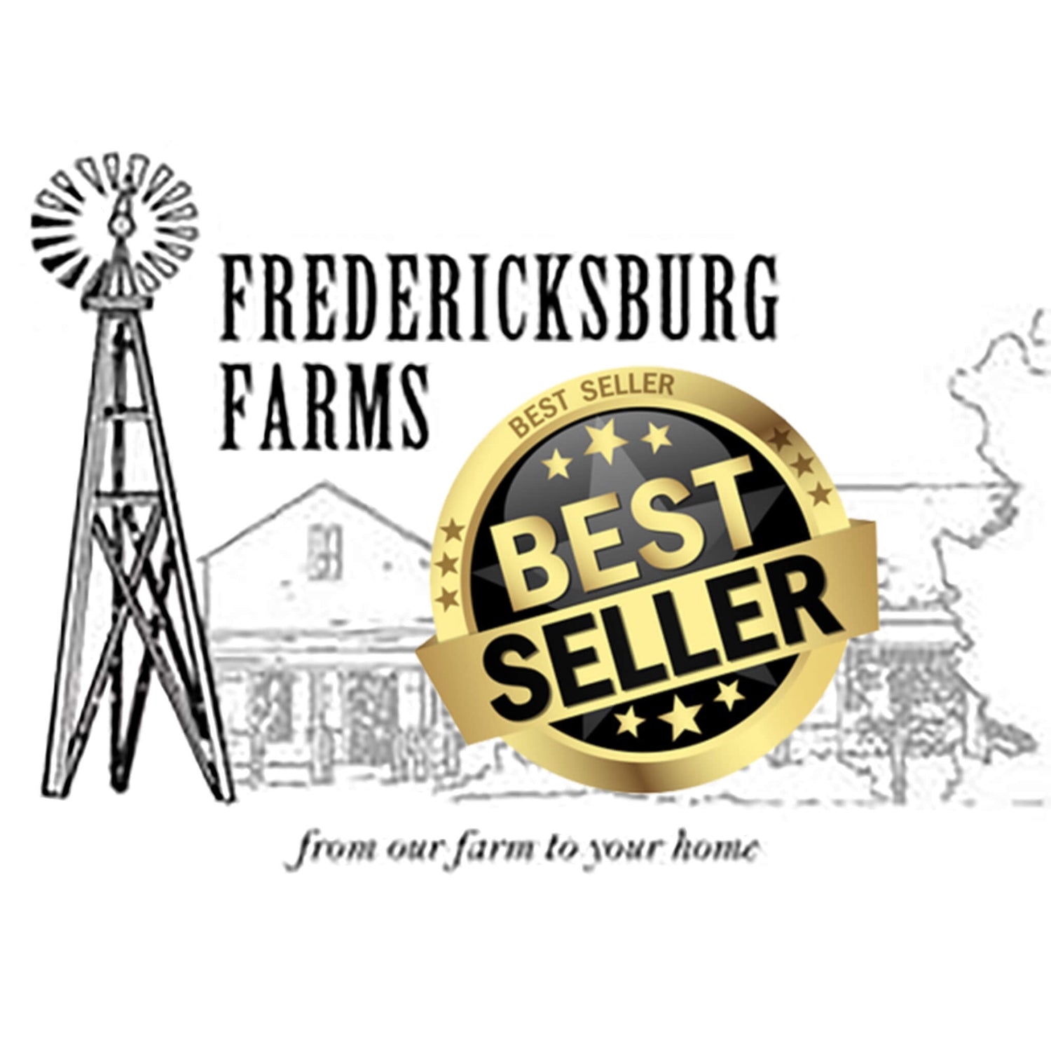 Fredericksburg Farms Best Sellers